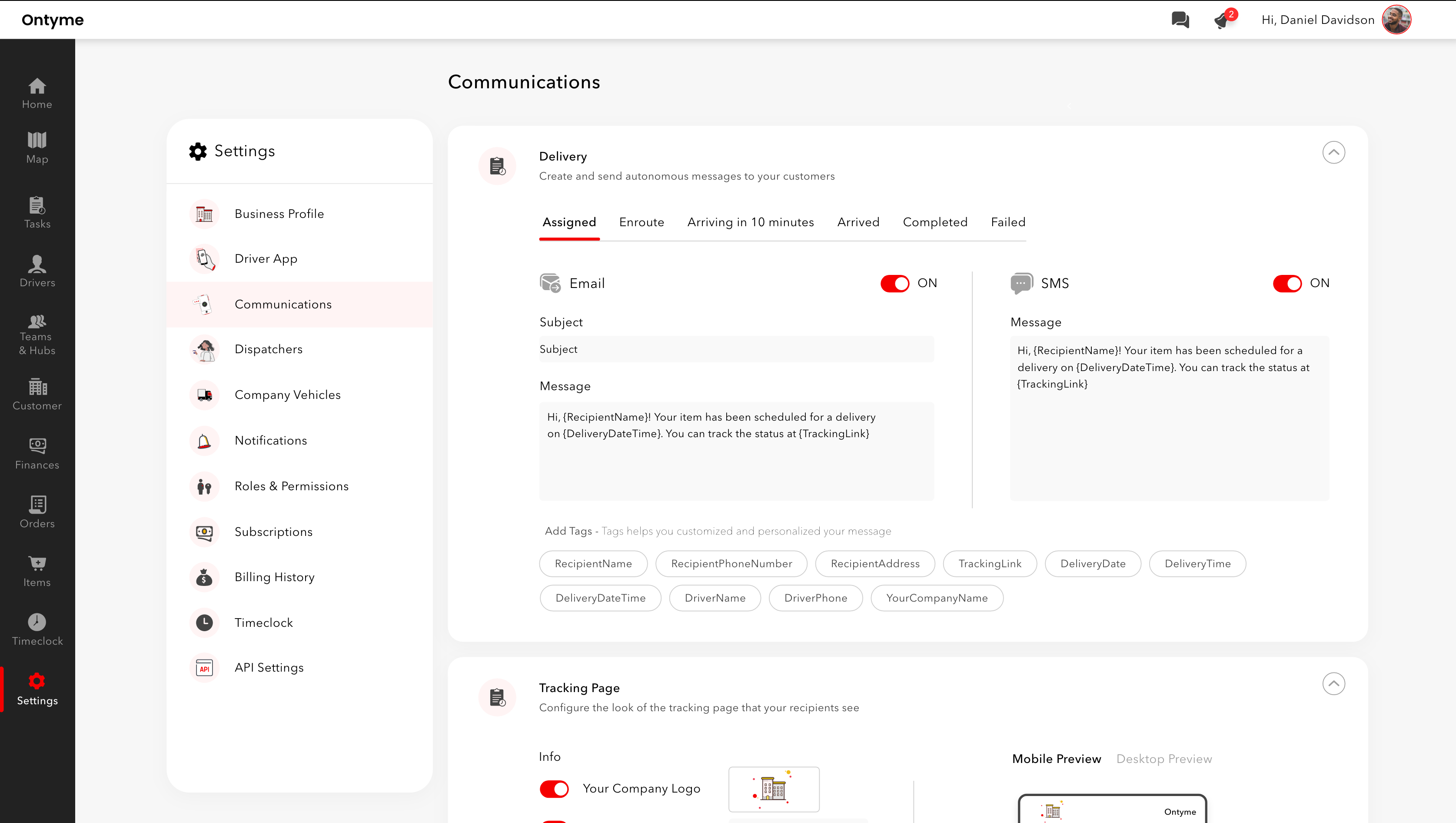Configurable communications settings for driver and customer notifications.